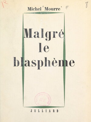 cover image of Malgré le blasphème